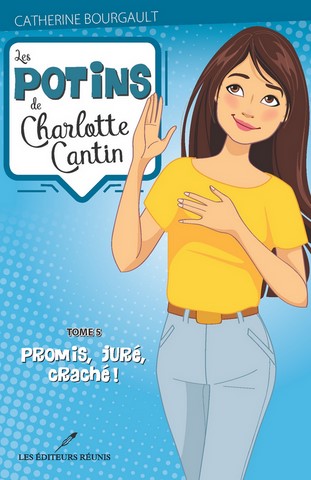 Les potins de Charlotte Cantin tome 5